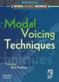 Title: When Music Works: Modal Voicing Techniques