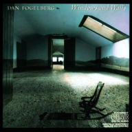 Title: Windows and Walls, Artist: Dan Fogelberg