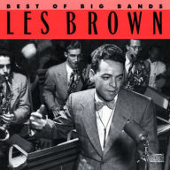 Title: Best of the Big Bands, Artist: Les Brown