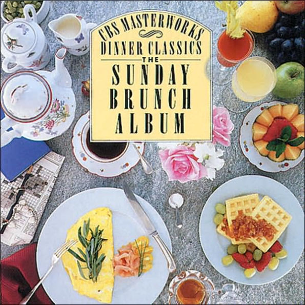 CBS Masterworks Dinner Classics: Sunday Brunch Album