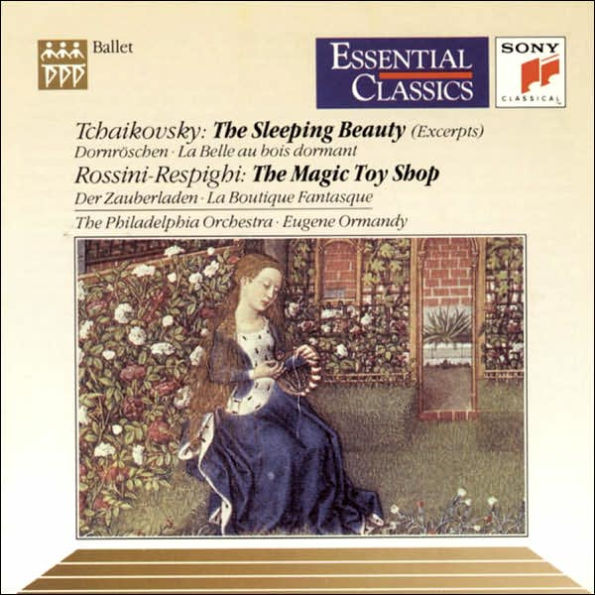 Tchaikovsky: The Sleeping Beauty; Ottorino Respighi: The Magic Toy Shop