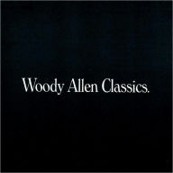 Title: Woody Allen Classics, Artist: Woody Allen Classics / Various