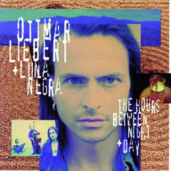 Title: The Hours Between Night & Day, Artist: Ottmar Liebert