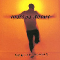 Title: Guide (Wommat), Artist: Youssou N'Dour
