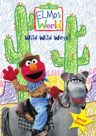 Title: Sesame Street: Elmo's World - Wild Wild West