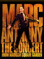Marc Anthony: The Concert From Madison Square Garden