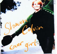 Title: Cover Girl, Artist: Shawn Colvin