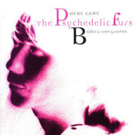 Title: B-Sides & Lost Grooves, Artist: The Psychedelic Furs