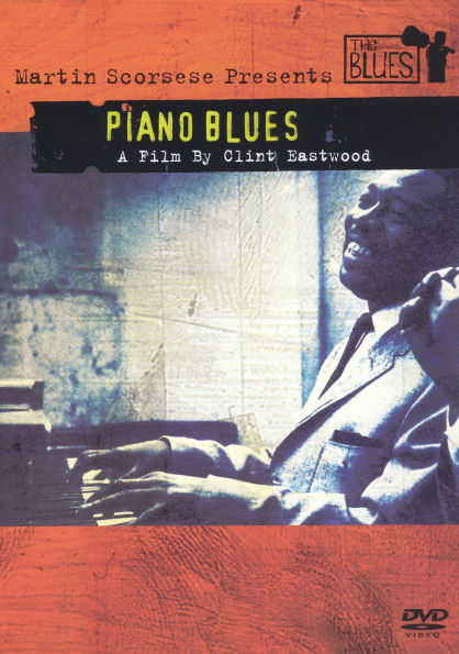 Piano Blues: A Film By Clint Eastwood