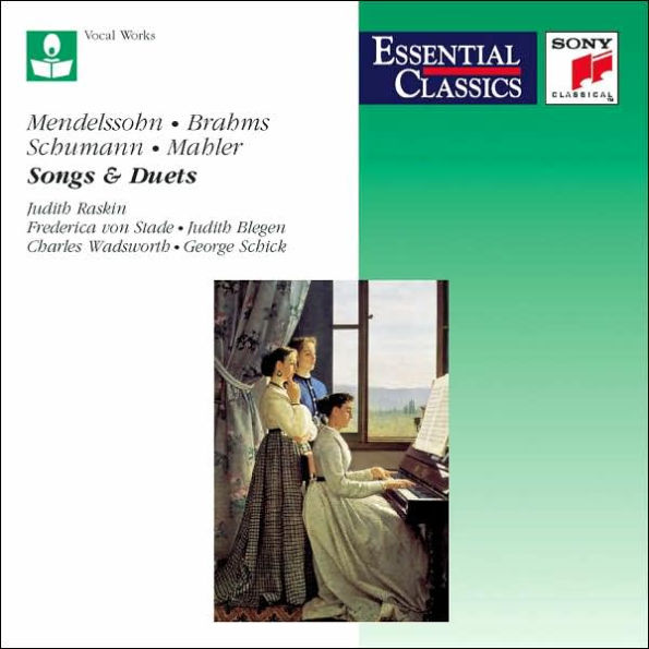 Mendelssohn, Brahms, Schumann, Mahler: Songs & Duets