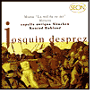 Josquin Desprez: Missa "La sol fa re mi"; Motets