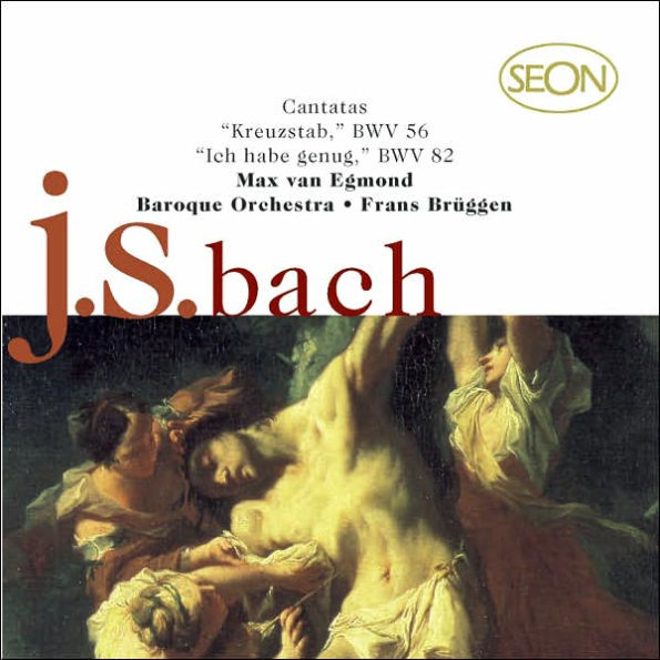 Bach: Cantatas 56 & 82