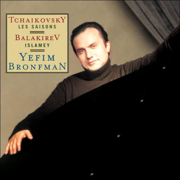 Tchaikovsky: Les Saisons; Balakirev: Islamey