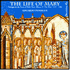 Alfonso X "El Sabio": The Life of Mary, Cantigas for the Feasts of Holy Mary