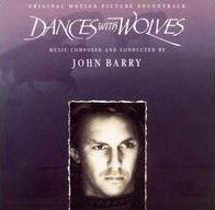 Dances With Wolves [Original Motion Picture Soundtrack]