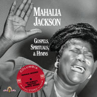 Title: Gospels, Spirituals & Hymns, Artist: Mahalia Jackson