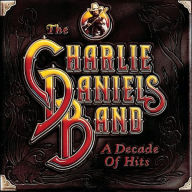 Title: A Decade of Hits, Artist: The Charlie Daniels Band