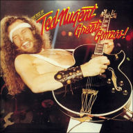 Title: Great Gonzos! The Best of Ted Nugent, Artist: Ted Nugent