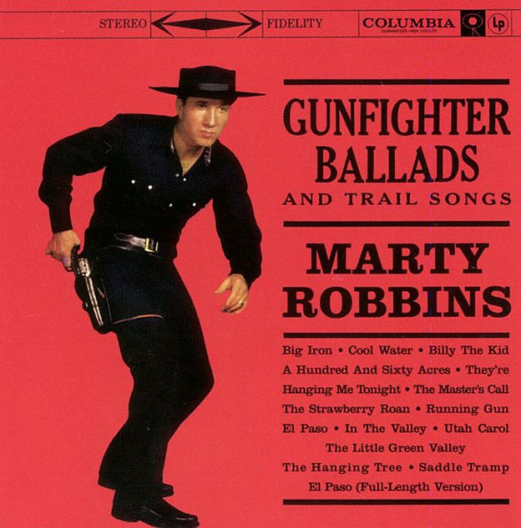 Gunfighter Ballads and Trail Songs