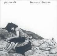 Title: Brother to Brother, Artist: Gino Vannelli