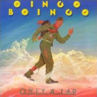 Title: Only a Lad, Artist: Oingo Boingo