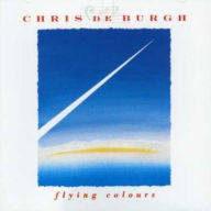 Title: Flying Colours, Artist: Chris de Burgh