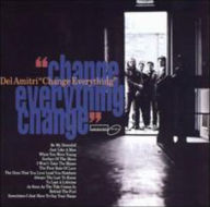 Title: Change Everything, Artist: Del Amitri