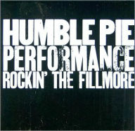 Title: Rockin' the Fillmore, Artist: Humble Pie