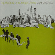 Title: The Hissing of Summer Lawns, Artist: Joni Mitchell