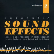 Title: Authentic Sound Effects, Vol. 2, Artist: Sound Effects