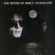 Title: Floodland, Artist: The Sisters of Mercy