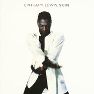 Title: Skin, Artist: Ephraim Lewis