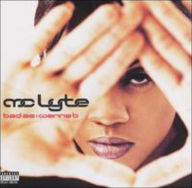 Title: Bad as I Wanna B, Artist: MC Lyte