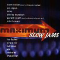 Title: Maximum Slow Jams, Artist: Maximum Hits: Slow Jams / Vario