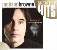 Title: The Next Voice You Hear: The Best of Jackson Browne, Artist: Jackson Browne