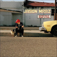 Title: Waiting for My Rocket to Come, Artist: Jason Mraz