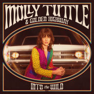 Title: Into the Wild, Artist: Molly Tuttle & Golden Highway