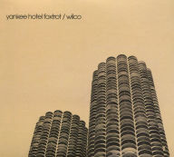 Title: Yankee Hotel Foxtrot [Expanded Edition], Artist: Wilco