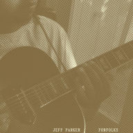 Title: Forfolks, Artist: Jeff Parker