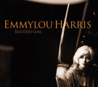 Title: Red Dirt Girl, Artist: Emmylou Harris