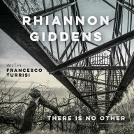 Title: There Is No Other, Artist: Rhiannon Giddens