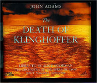 Title: John Adams: The Death of Klinghoffer, Artist: Kent Nagano