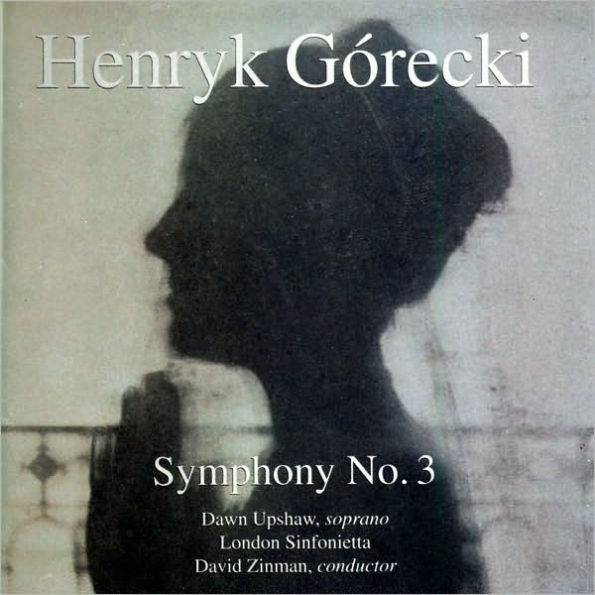 Henryk G¿¿recki: Symphony No. 3