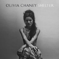 Title: Shelter, Artist: Olivia Chaney