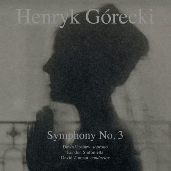 Henryk G¿¿recki: Symphony No. 3