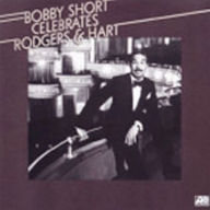 Title: Bobby Short Celebrates Rodgers & Hart, Artist: Bobby Short
