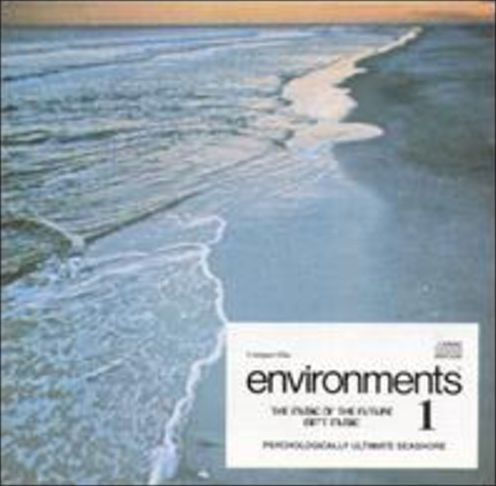 Environments 1: Psychologically Ultimate Seashore