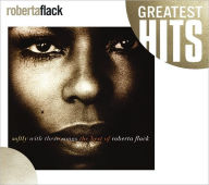 Title: Softly with These Songs: The Best of Roberta Flack, Artist: Roberta Flack