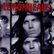 Title: Come On Feel the Lemonheads, Artist: The Lemonheads