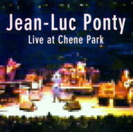 Title: Live at Chene Park, Artist: Jean-Luc Ponty